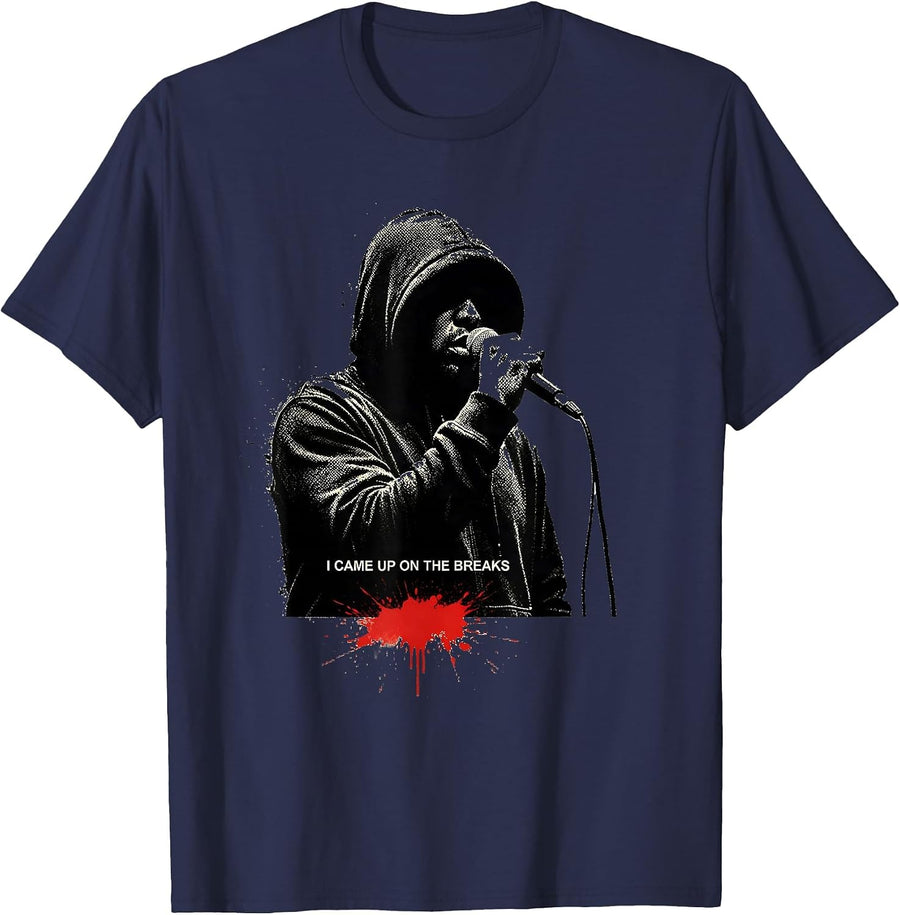 I Came Up On The Breaks Streetwear Hip Hop Nostalgia Rap T-Shirt - Navy Blue