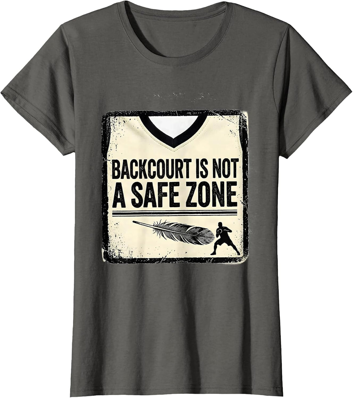 Women's Backcourt Is Not A Safe Zone Rubber Stamp Basketball Player T-Shirt - Asphalt Grey