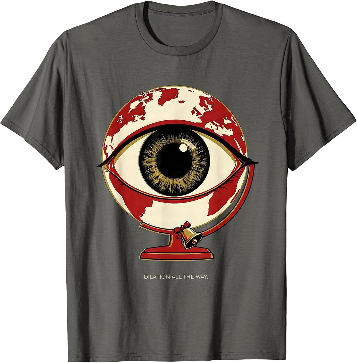 Men's Dilation All The Way Funny Optometrist Eye Doctor Holiday T-Shirt - Asphalt Grey