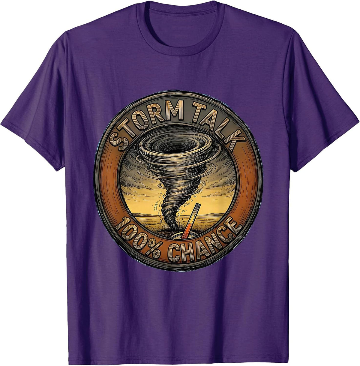 Men's Storm Talk 100% Chance Funny Tornado Chaser Meteorology T-Shirt - Purple