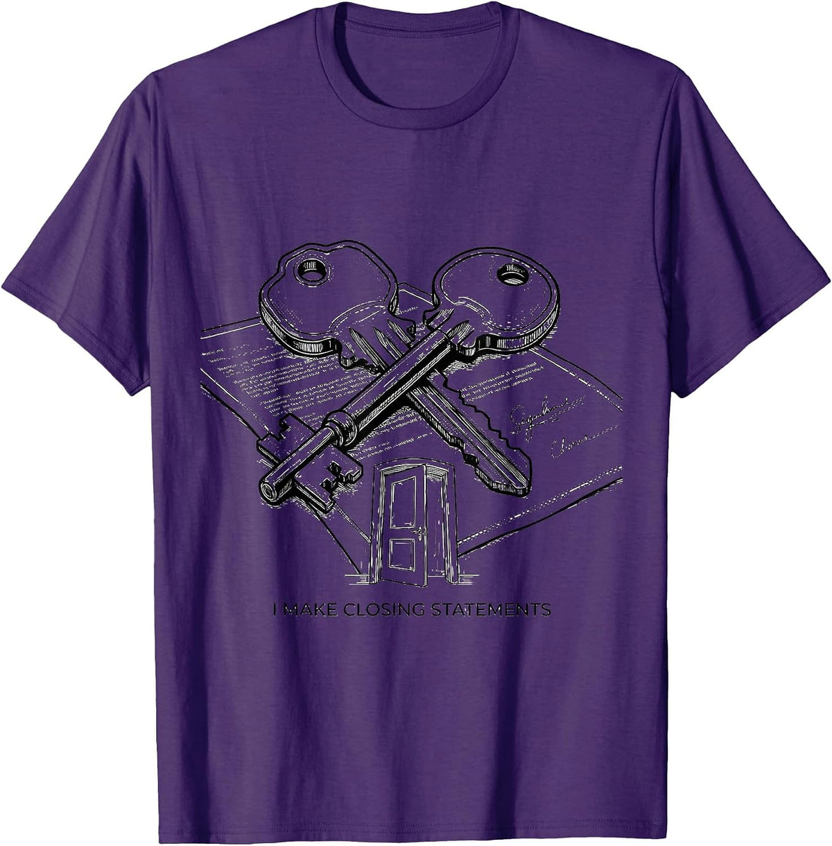 Men's I Make Closing Statements Funny Realtor Humor Real Estate T-Shirt - Purple
