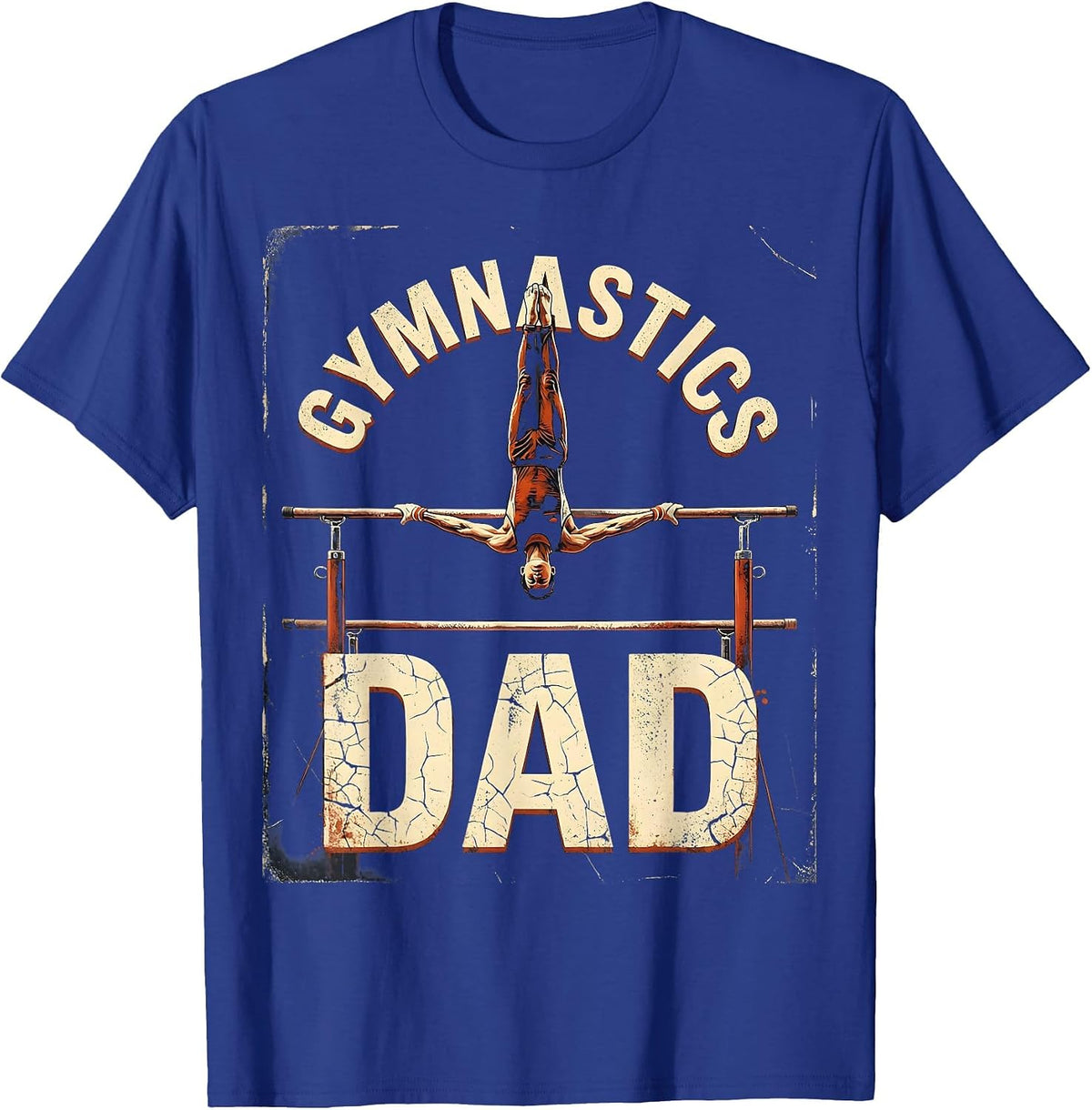 Gymnastics Dad Funny Gymnastics Father Family Pride Humor T-Shirt - Royal Blue