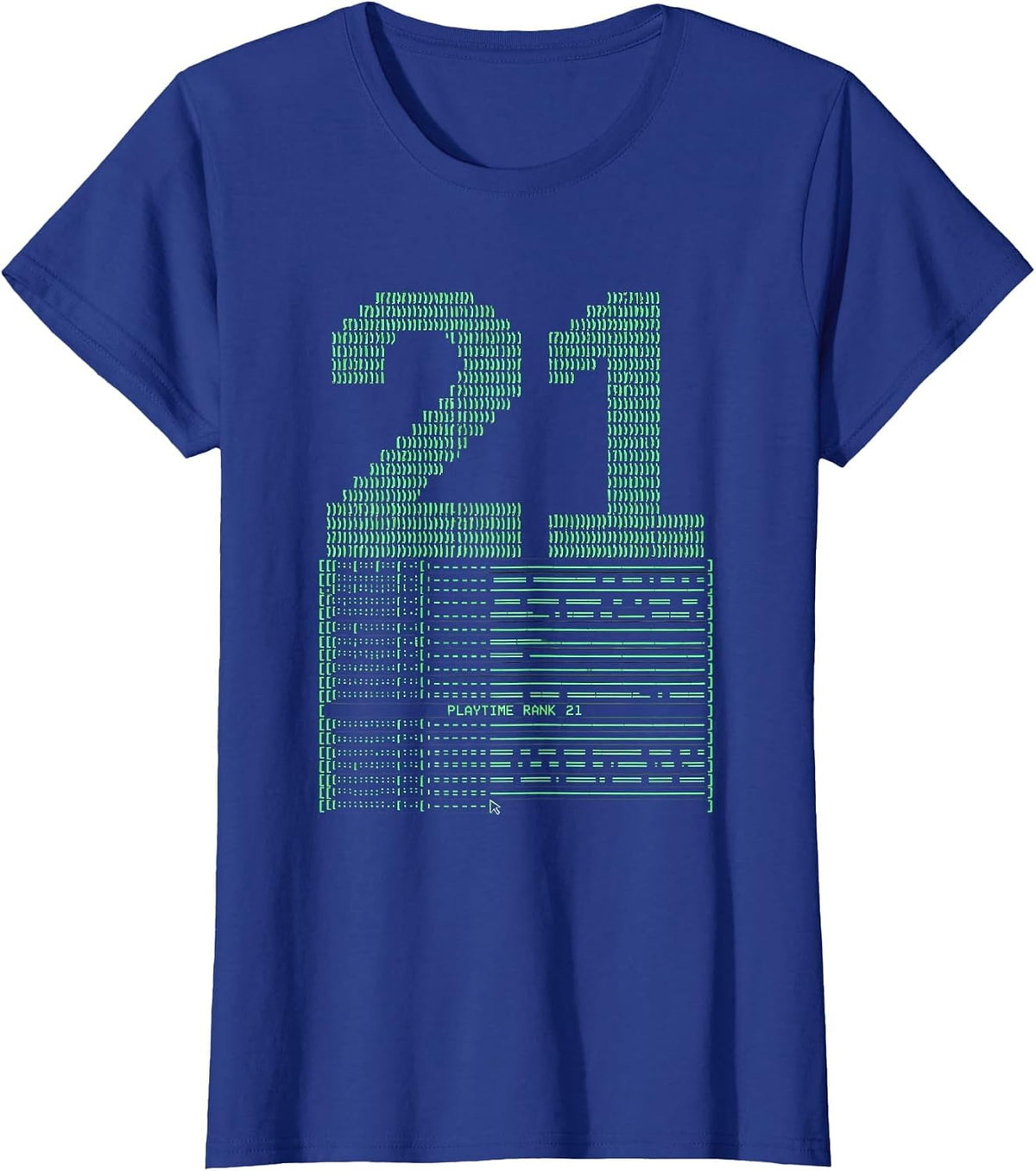 Women's Playtime Rank 21 Ascii Terminal Art Gamer Birthday Milestone T-Shirt - Royal Blue