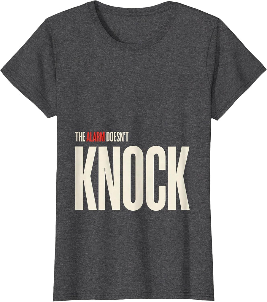 Women's The Alarm Doesn't Knock Funny Firefighter Humor T-Shirt - Dark Heather Grey