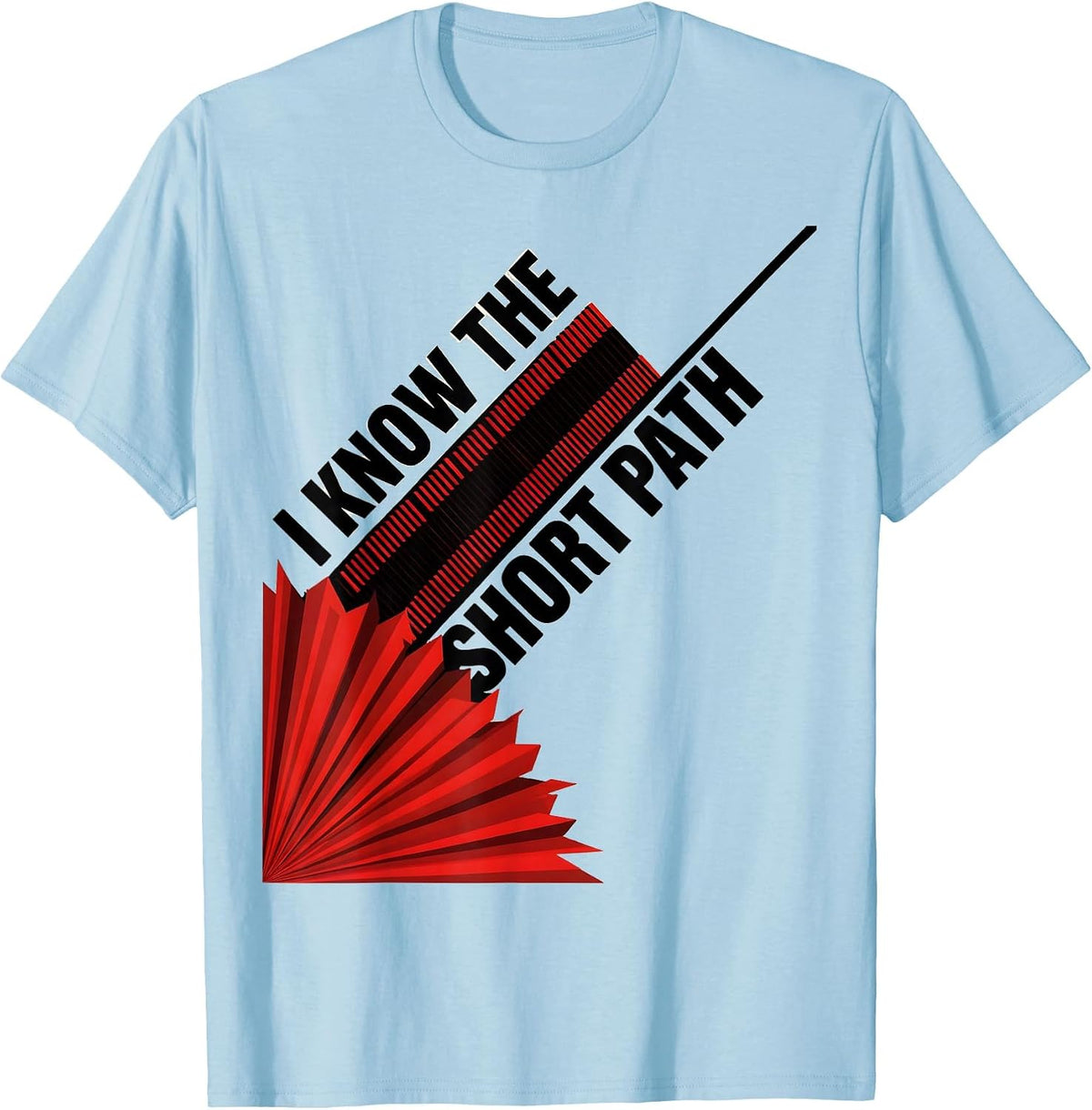 Men's I Know The Short Path Constructivist Ham Radio Operator Pun T-Shirt - Baby Blue