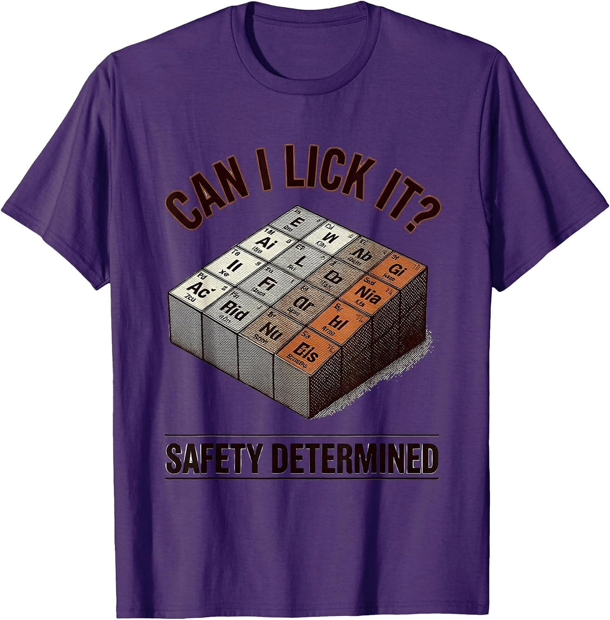 Men's Can I Lick It Safety Determined Funny Chemistry Teacher T-Shirt - Purple