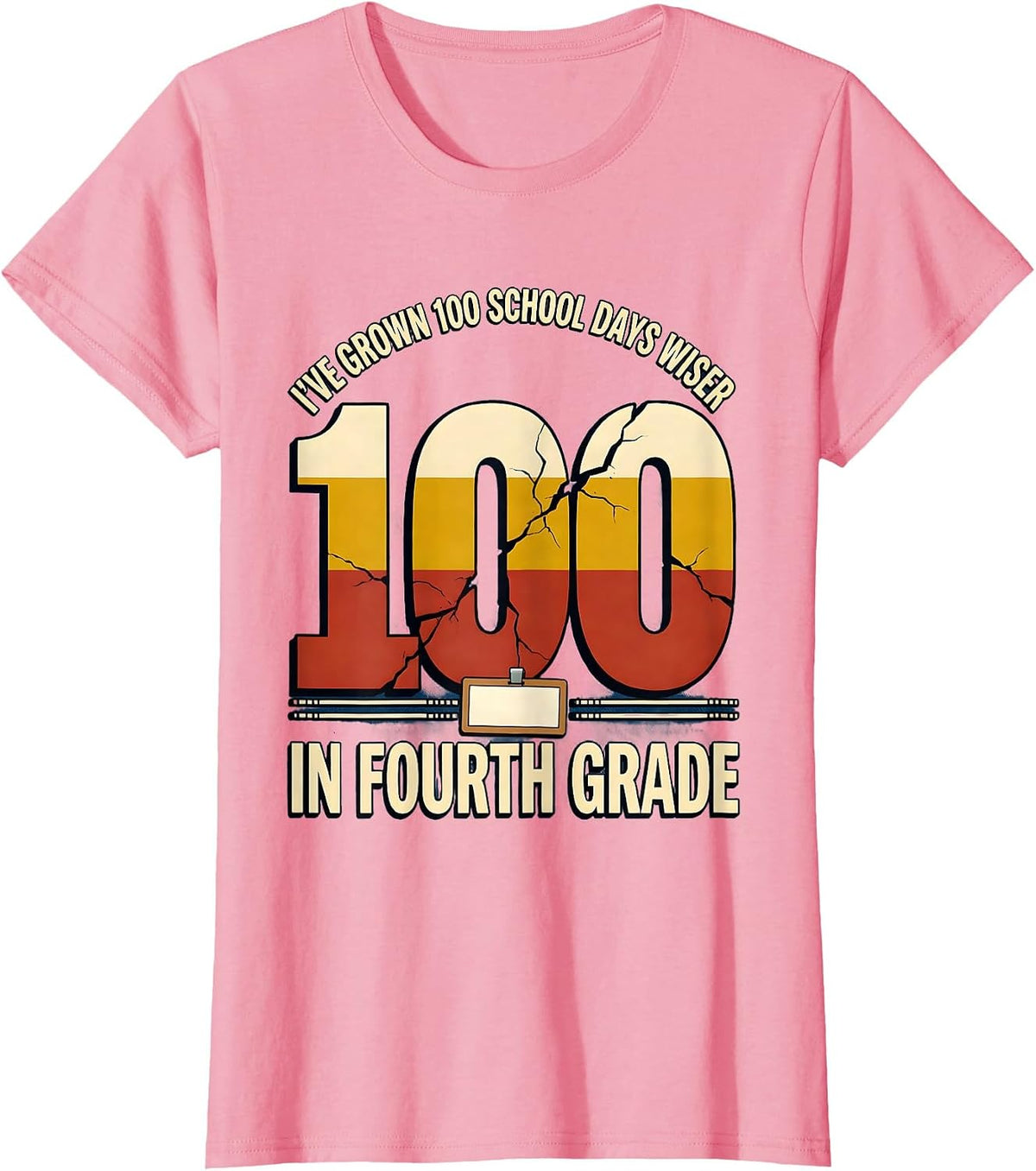 Women's I've Grown 100 School Days Wiser In Fourth Grade Teacher T-Shirt - Pink