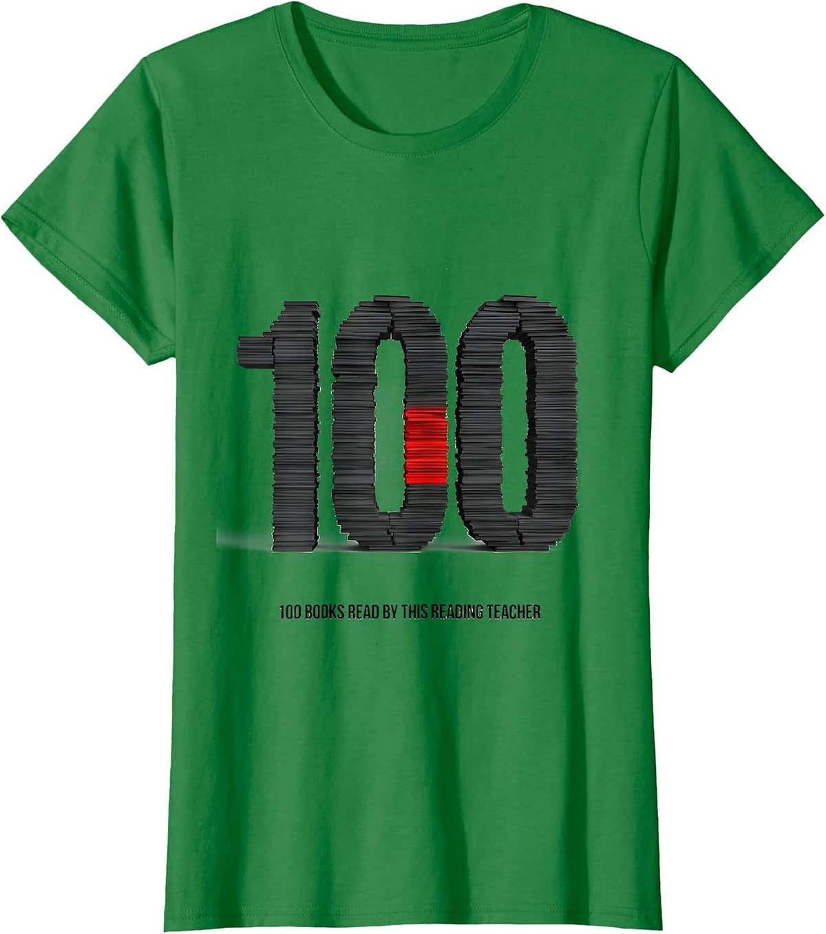 Women's 100 Books Read By This Reading Teacher 100th Day of School T-Shirt - Kelly Green