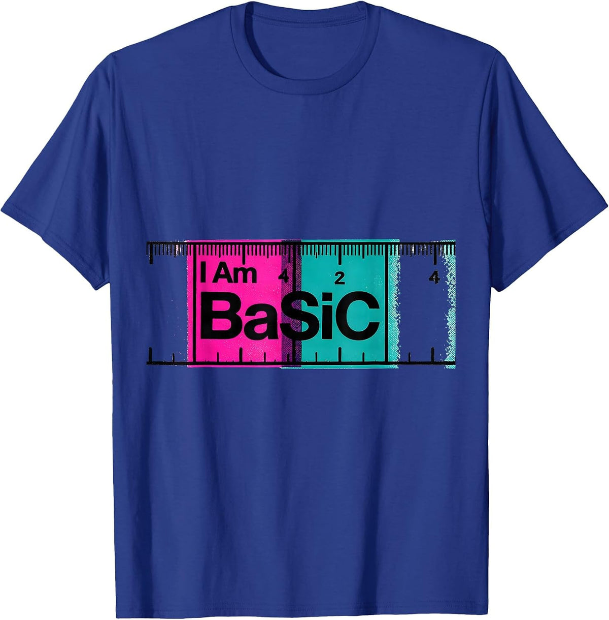 I Am BaSiC Risograph Nerdy Chemistry Teacher Science Humor T-Shirt - Royal Blue