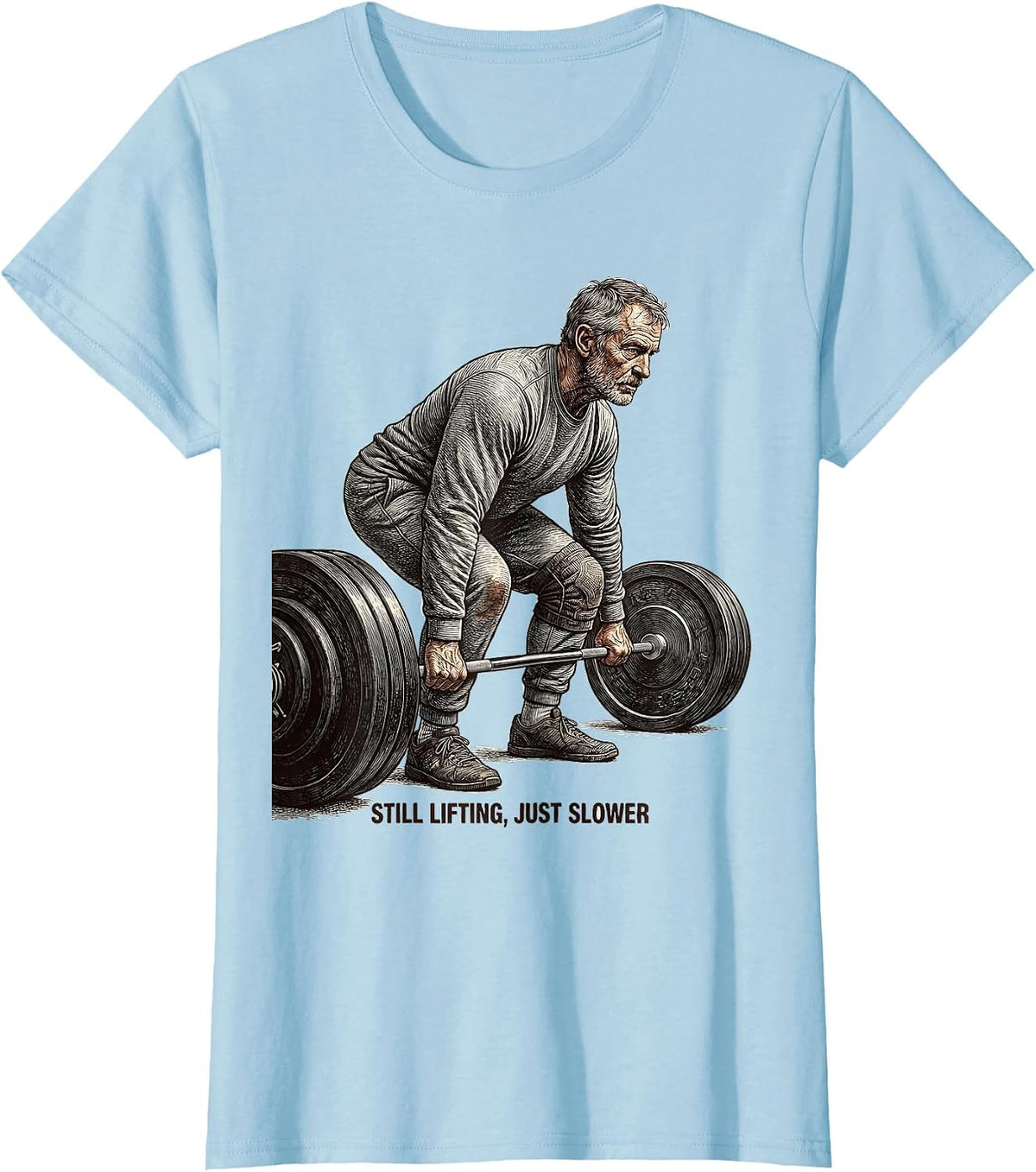 Still Lifting Just Slower Vintage Gym Humor Weightlifting T-Shirt - Baby Blue