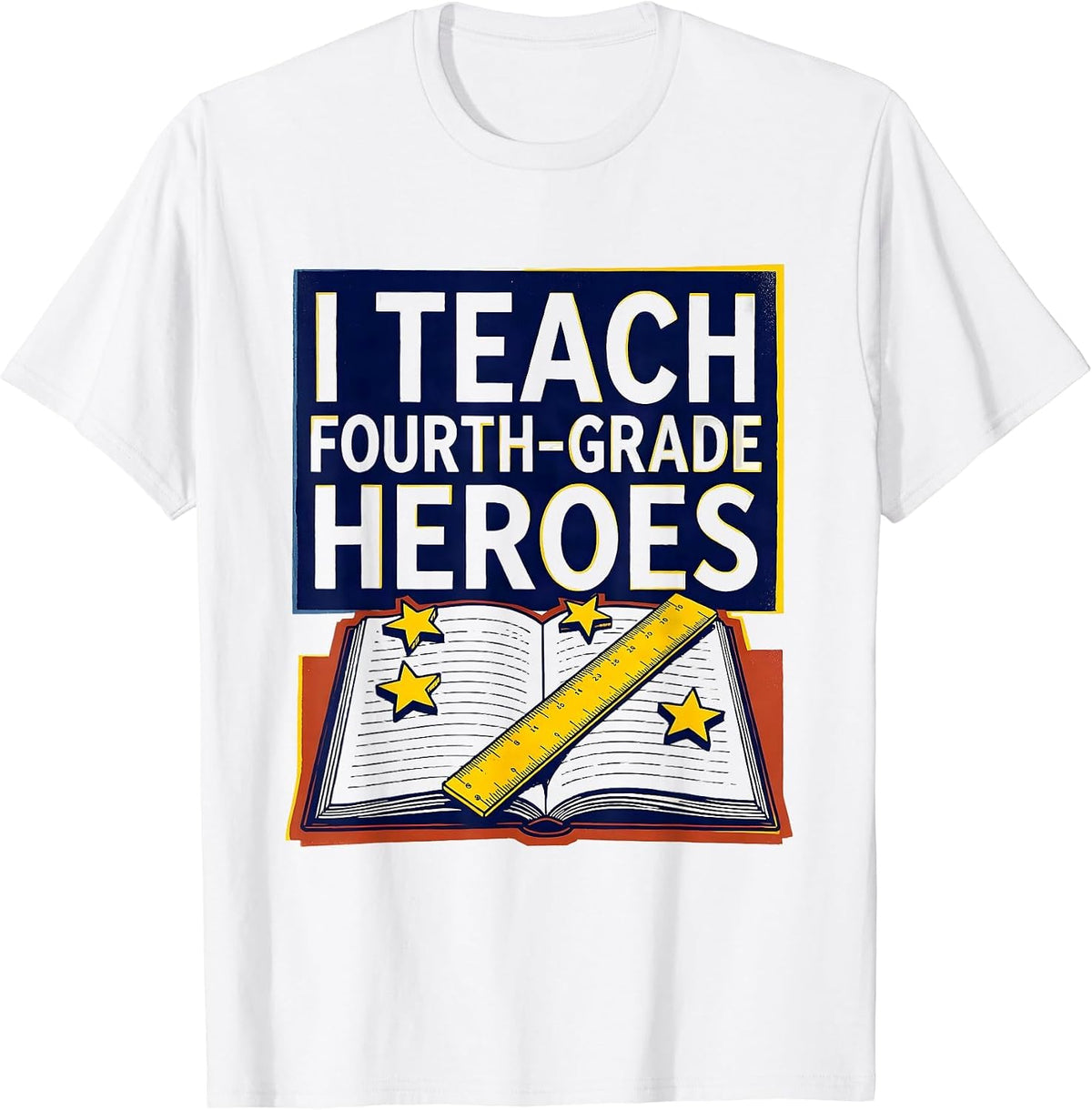 Men's I Teach Fourth-Grade Heroes Funny Teacher Back To School T-Shirt - White