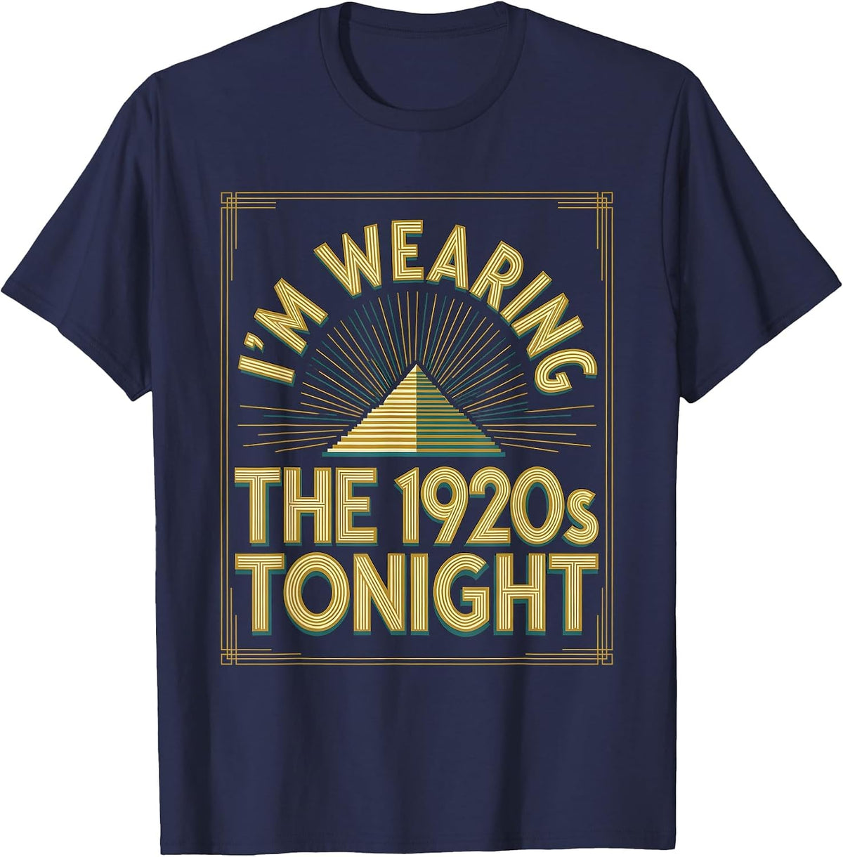 Men's I'm Wearing The 1920s Tonight Vintage Roaring 20s Party T-Shirt - Navy Blue
