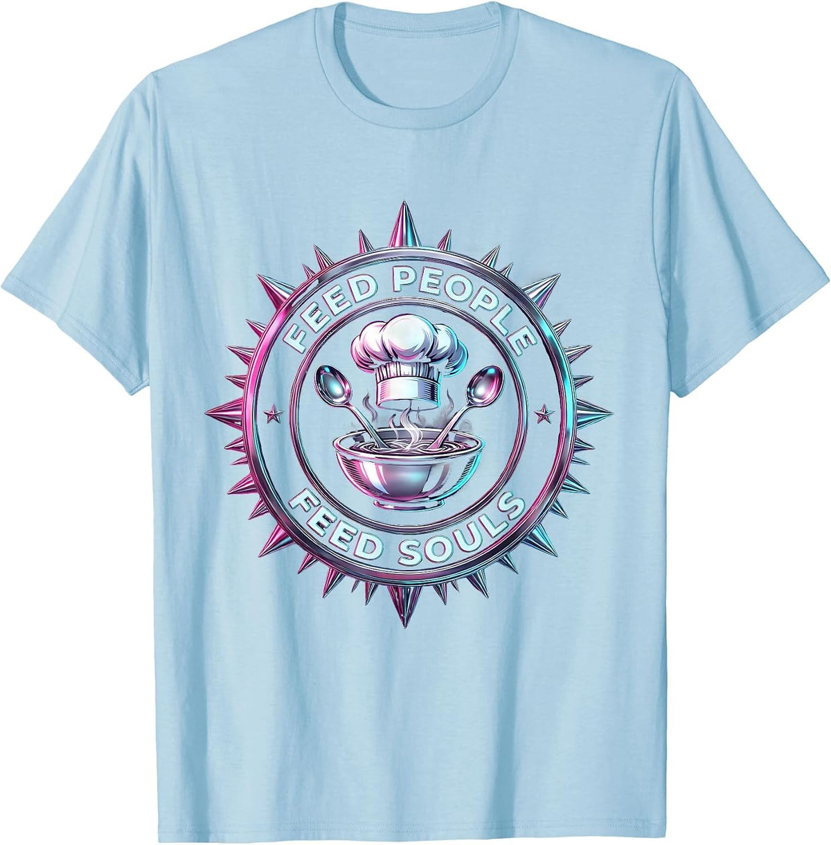Men's Feed People Feed Souls Chef Cooking Design T-Shirt - Baby Blue
