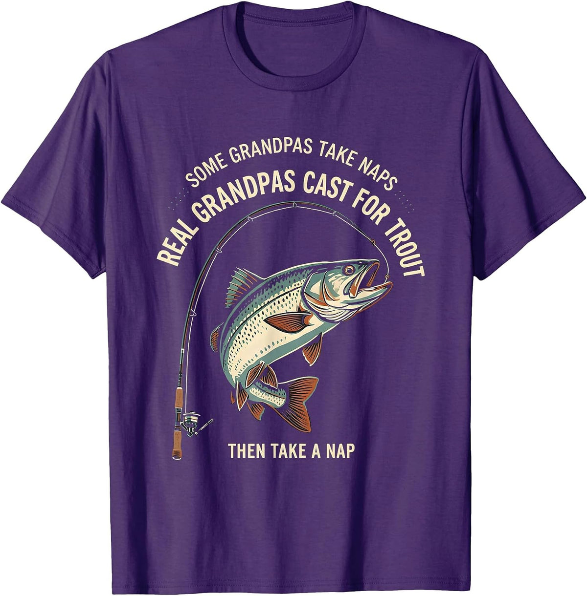 Some Grandpas Cast For Trout Funny Grandpa Gift T-Shirt - Purple