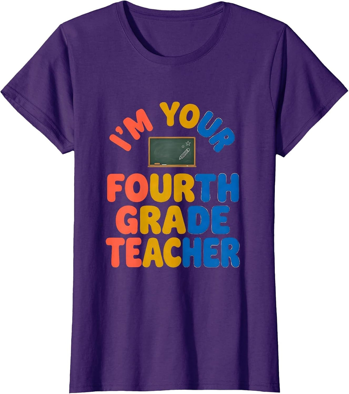 Women's I'm Your Fourth Grade Teacher Cute Vintage Graphic Fourth T-Shirt - Purple