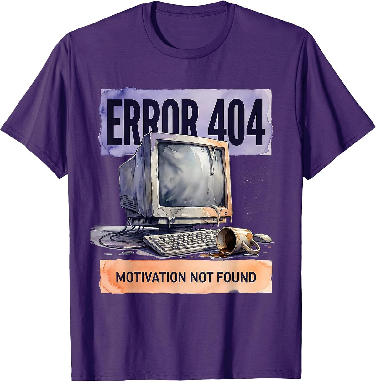 Error 404 Motivation Not Found Funny Design T-Shirt - Purple