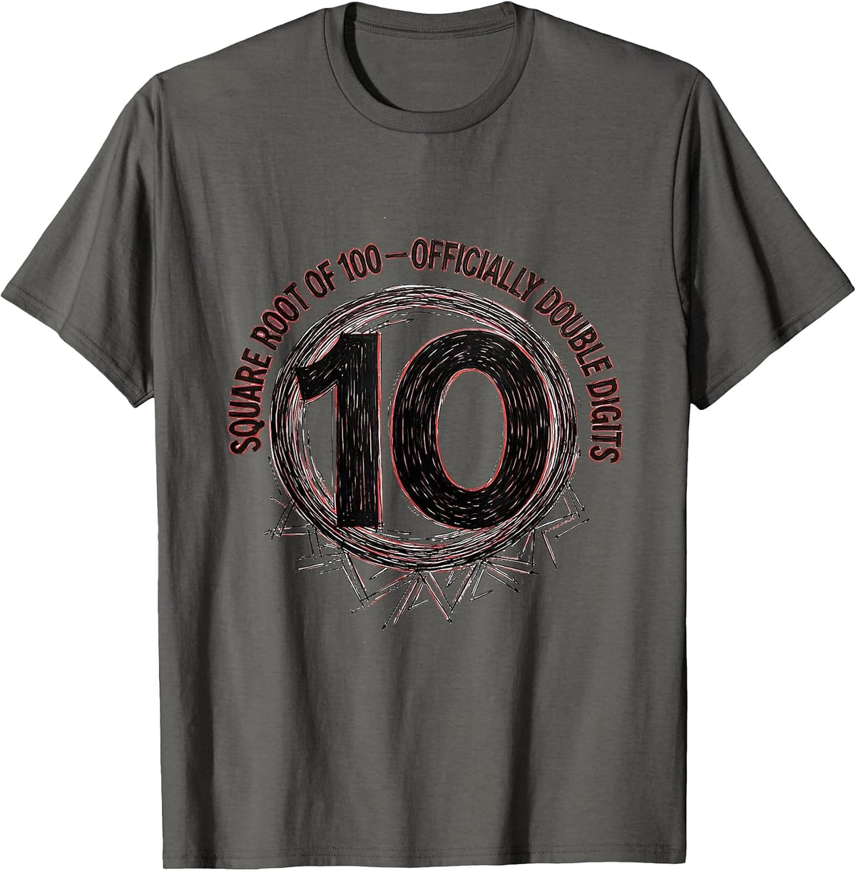 Square Root Of 100 Officially Double Digits Math Bday T-Shirt - Asphalt Grey
