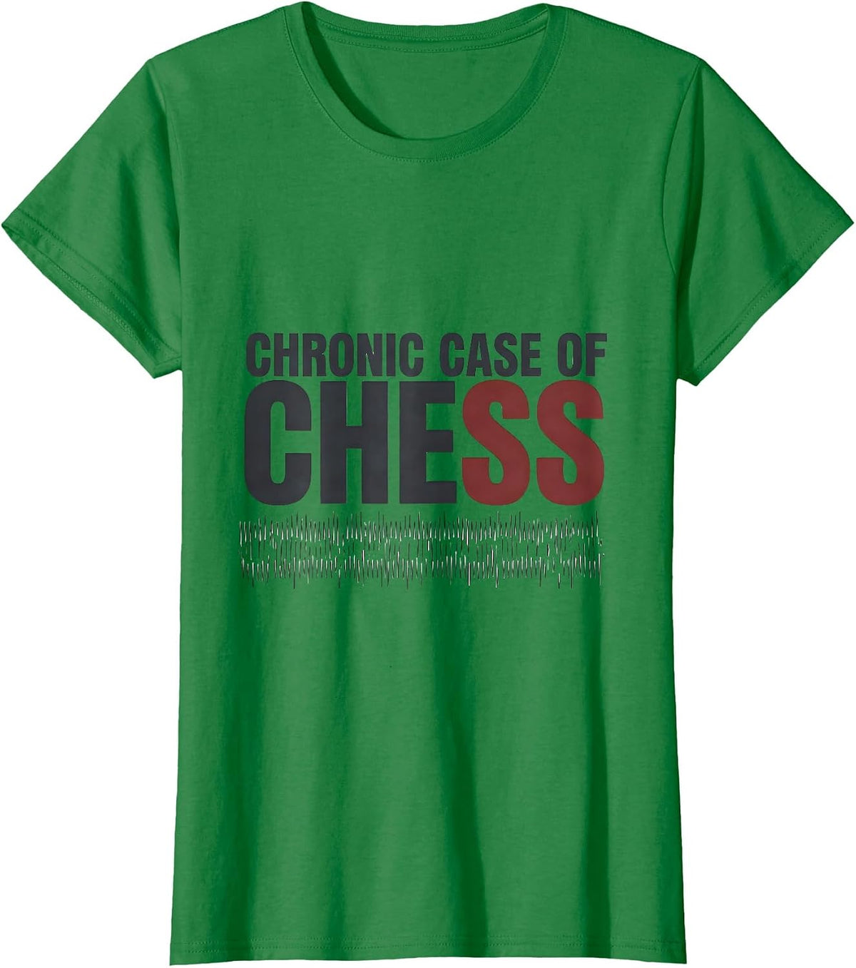 Women's Chronic Case Of Chess Minimalist Chess Enthusiast Hobby T-Shirt - Kelly Green