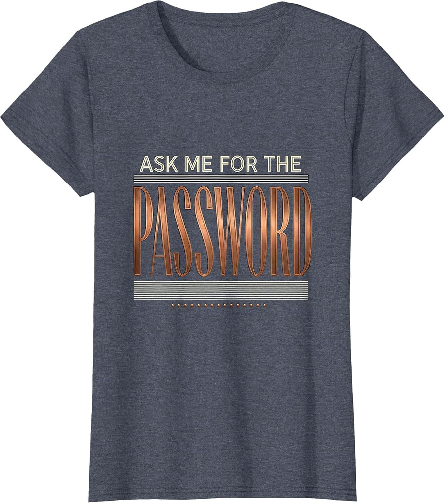 Women's Ask Me For The Password Roaring 1920s Flapper Costume Party T-Shirt - Heather Blue