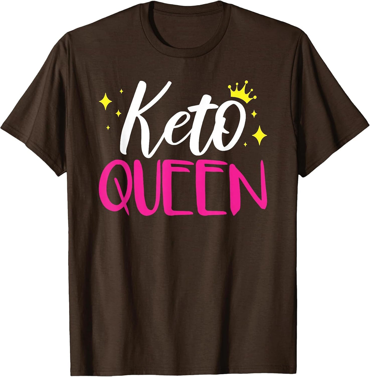 Keto Queen for Women, Girls, Low Carb Diet, High Protein T-Shirt - Brown