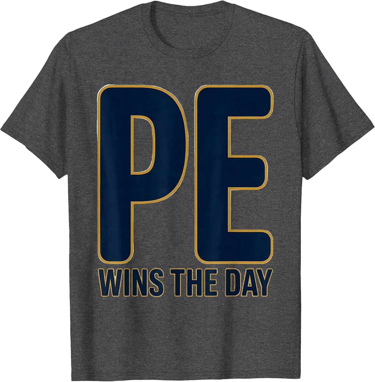 Men's PE Wins The Day Funny PE Teacher Back To School T-Shirt - Dark Heather Grey