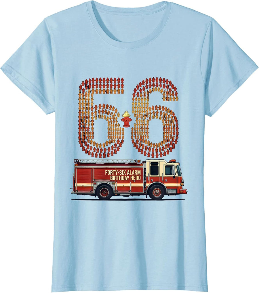 Women's Forty-Six Alarm Birthday Hero Firefighter Toddler Fire Truck T-Shirt - Baby Blue