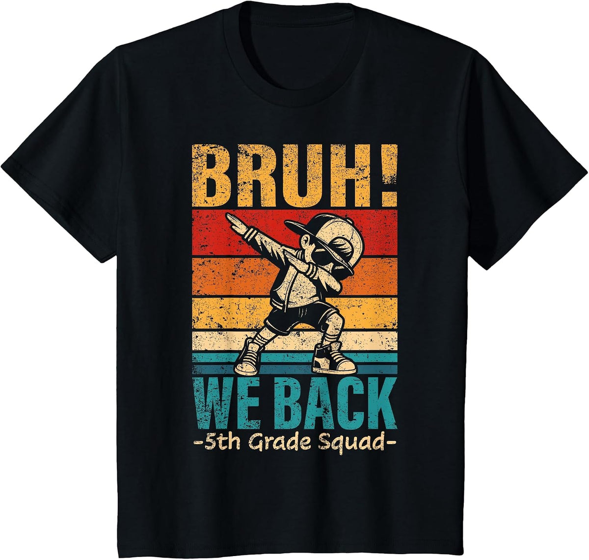 Fifth Grade Dabbing Boy Bruh We Back 5th Grade Squad Student T-Shirt - Black