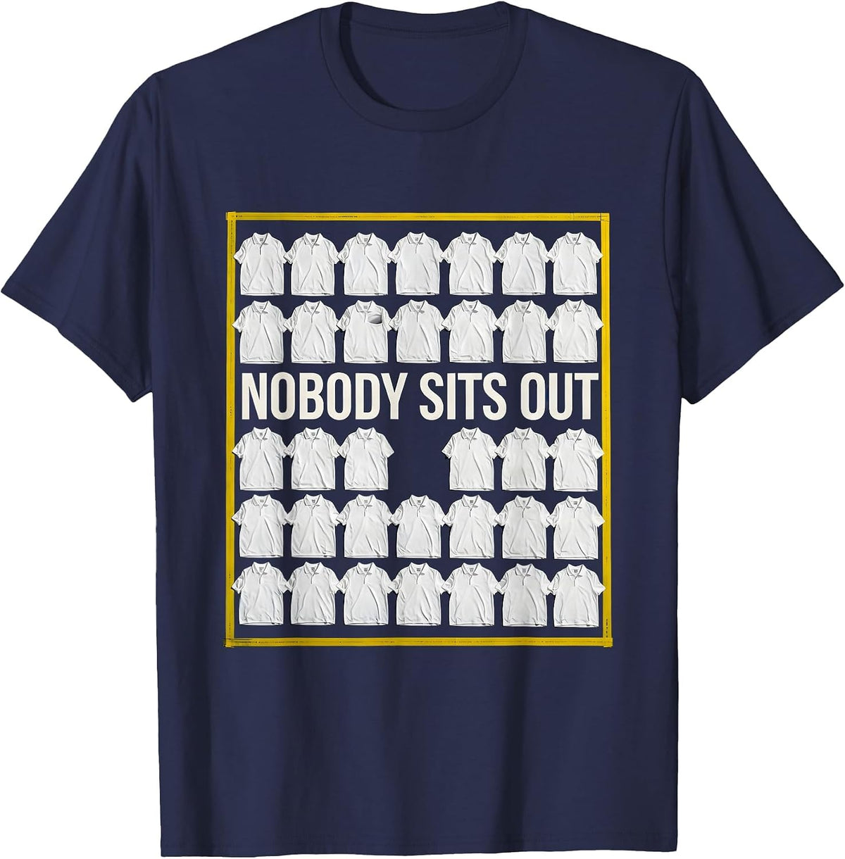 Nobody Sits Out Funny PE Teacher Appreciation Gym Class T-Shirt - Navy Blue