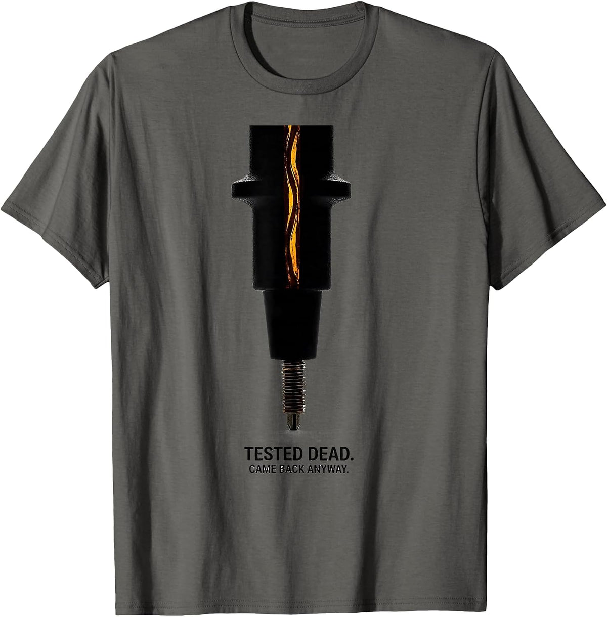 Men's Tested Dead Came Back Anyway Funny Electrician Gift T-Shirt - Asphalt Grey