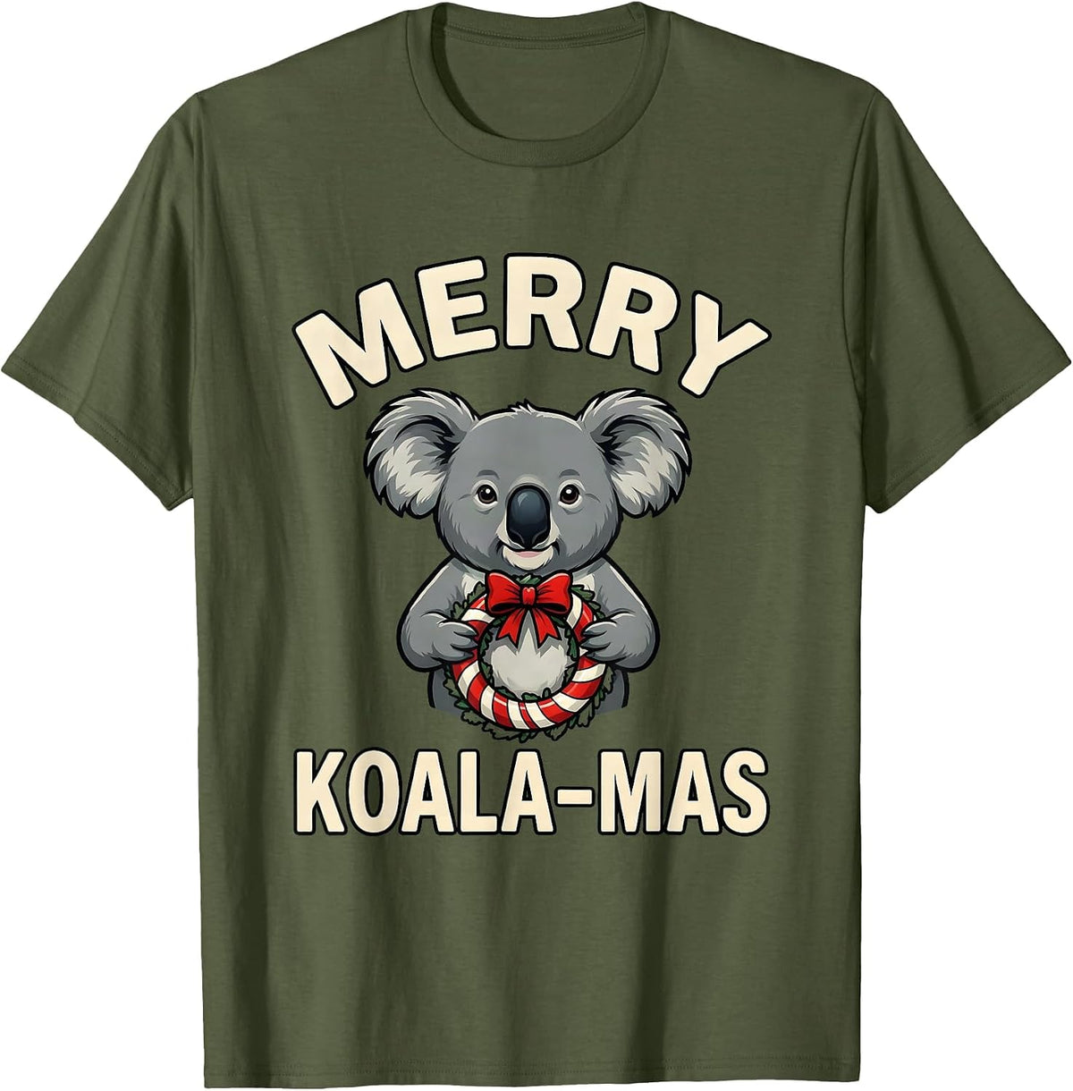 Merry Koala-mas Funny Koala Lover Christmas Pun Humor T-Shirt - Olive Green