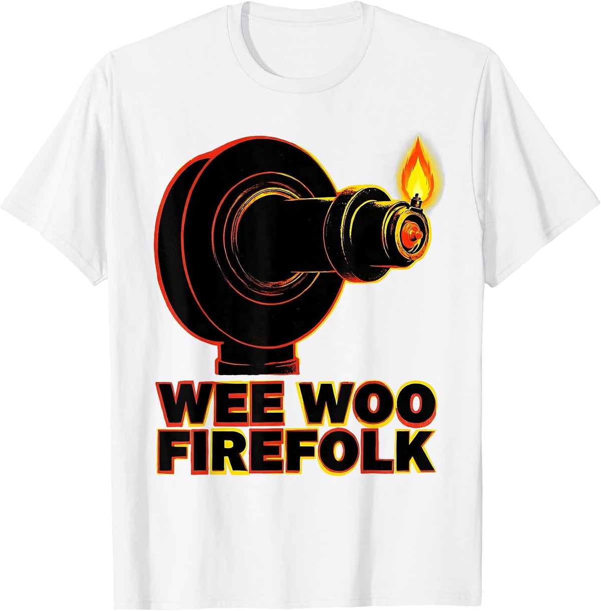 Men's Wee Woo Firefolk Funny Firefighter Fire Department Pride T-Shirt - White
