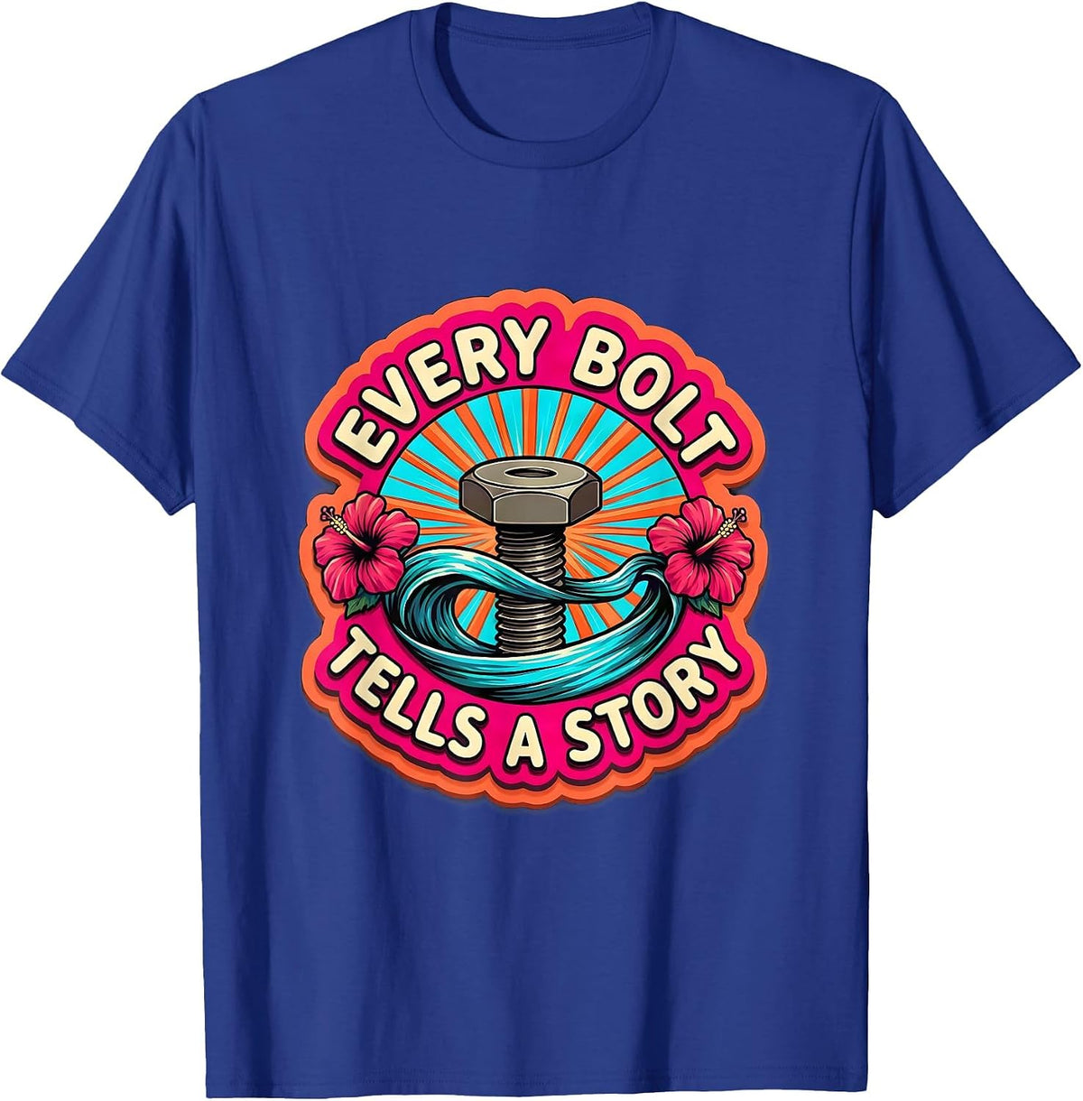 Men's Every Bolt Tells a Story Mechanic Design T-Shirt - Royal Blue