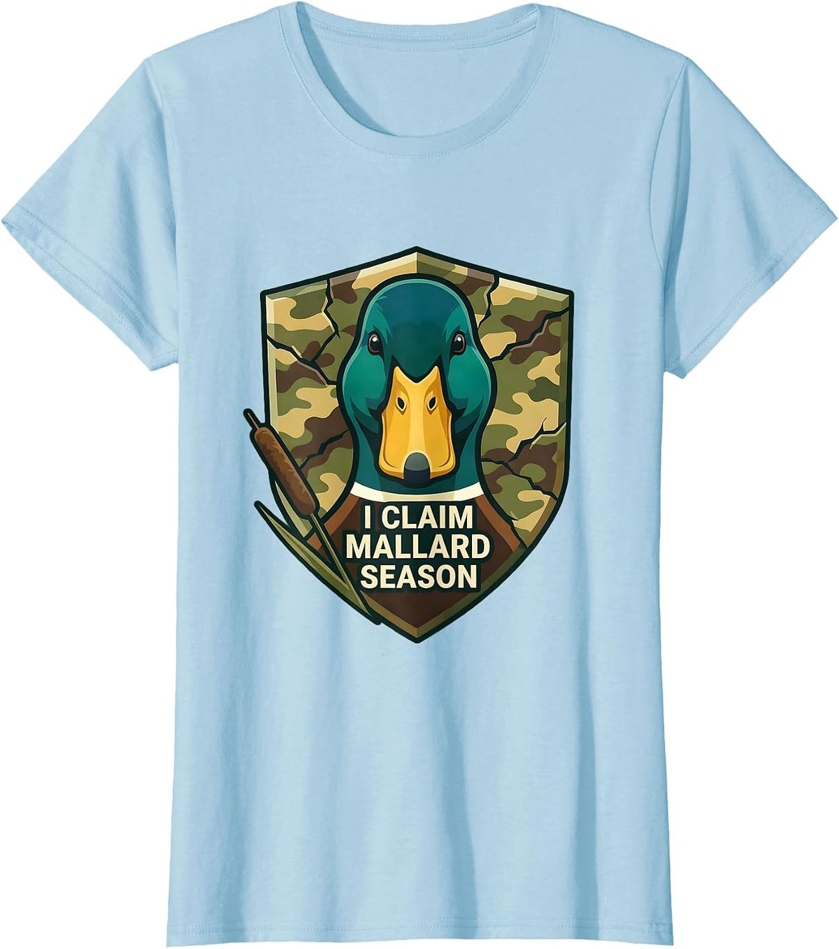 Women's I Claim Mallard Season Hunting Vintage Duck Camo Waterfowl T-Shirt - Baby Blue