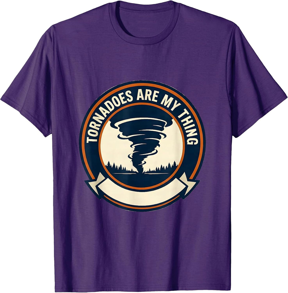 Tornadoes Are My Thing Weather Enthusiast Storm Chaser Humor T-Shirt - Purple