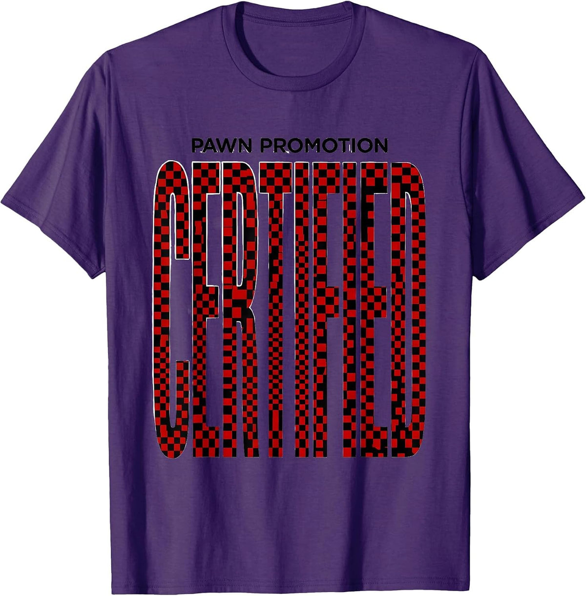 Pawn Promotion Certified Funny Chess Player Gift Chess Lover T-Shirt - Purple