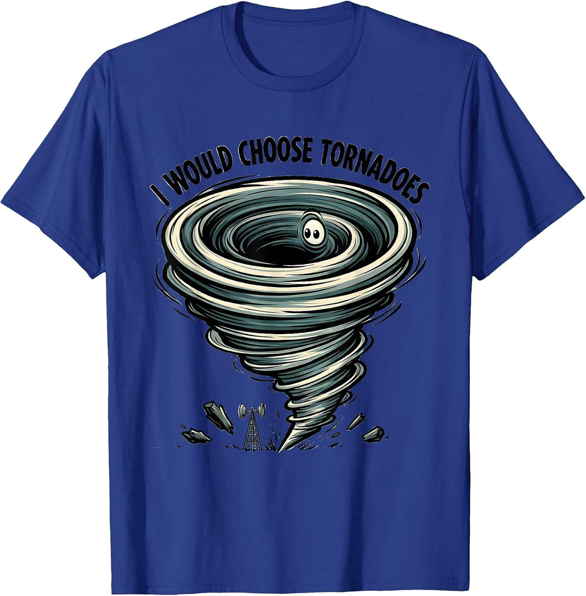 I Would Choose Tornadoes Funny Storm Chaser Meteorology Kids T-Shirt - Royal Blue