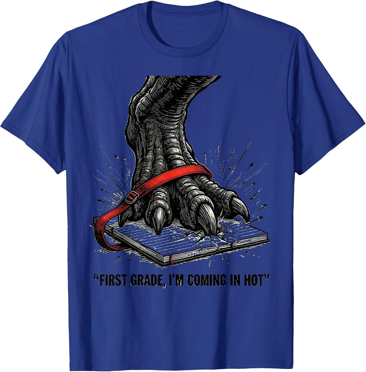 Men's First Grade Im Coming In Hot Funny Dinosaur Boy Back T-Shirt - Royal Blue