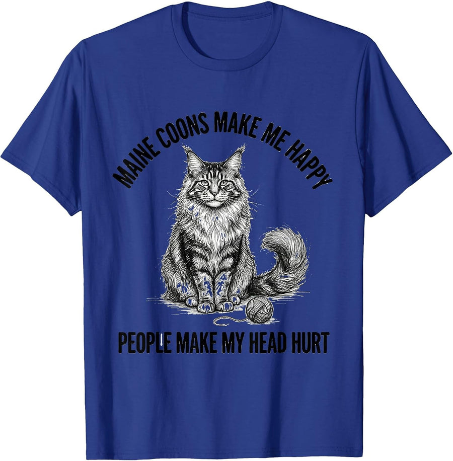 Maine Coons Make Me Happy People Make My Head Hurt Cat Lover T-Shirt - Royal Blue