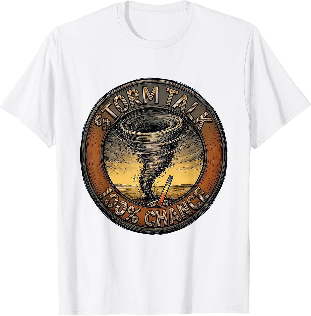 Men's Storm Talk 100% Chance Funny Tornado Chaser Meteorology T-Shirt - White