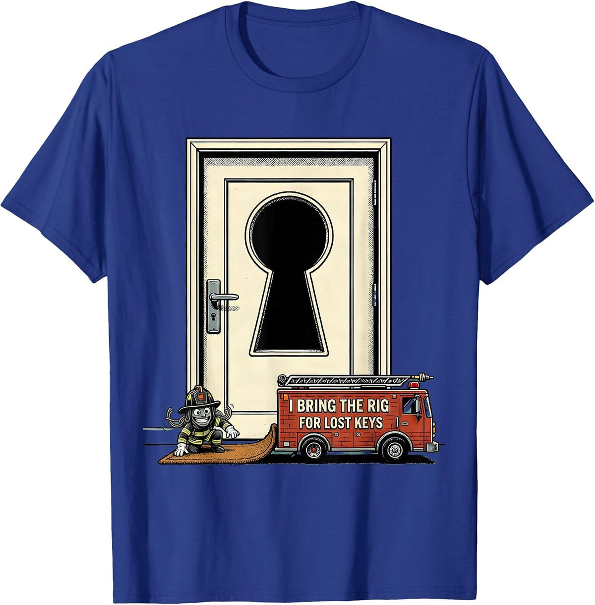 I Bring The Rig For Lost Keys Funny Firefighter Occupational T-Shirt - Royal Blue