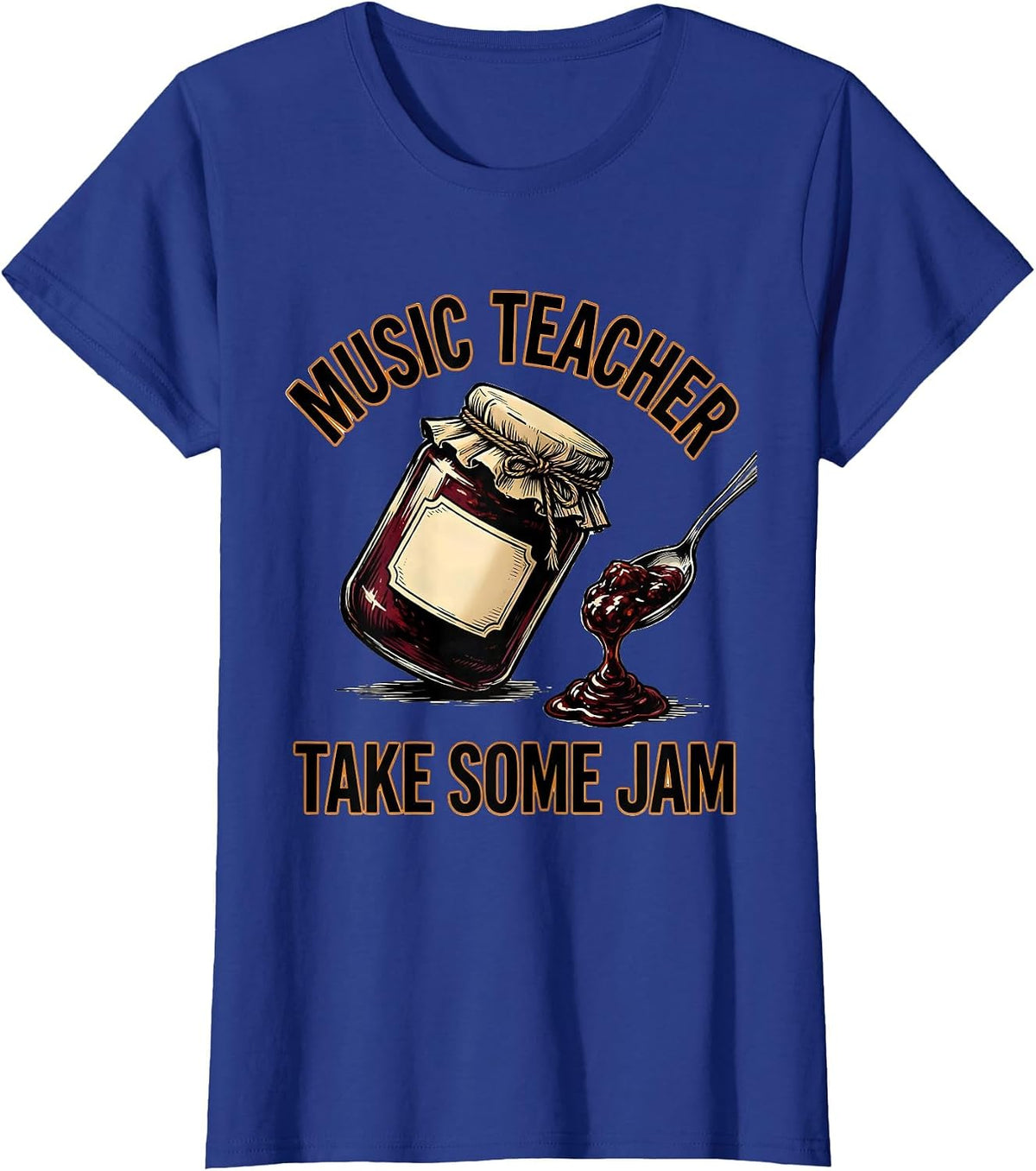 Women's Music Teacher Take Some Jam Wholesome School Staff Role T-Shirt - Royal Blue