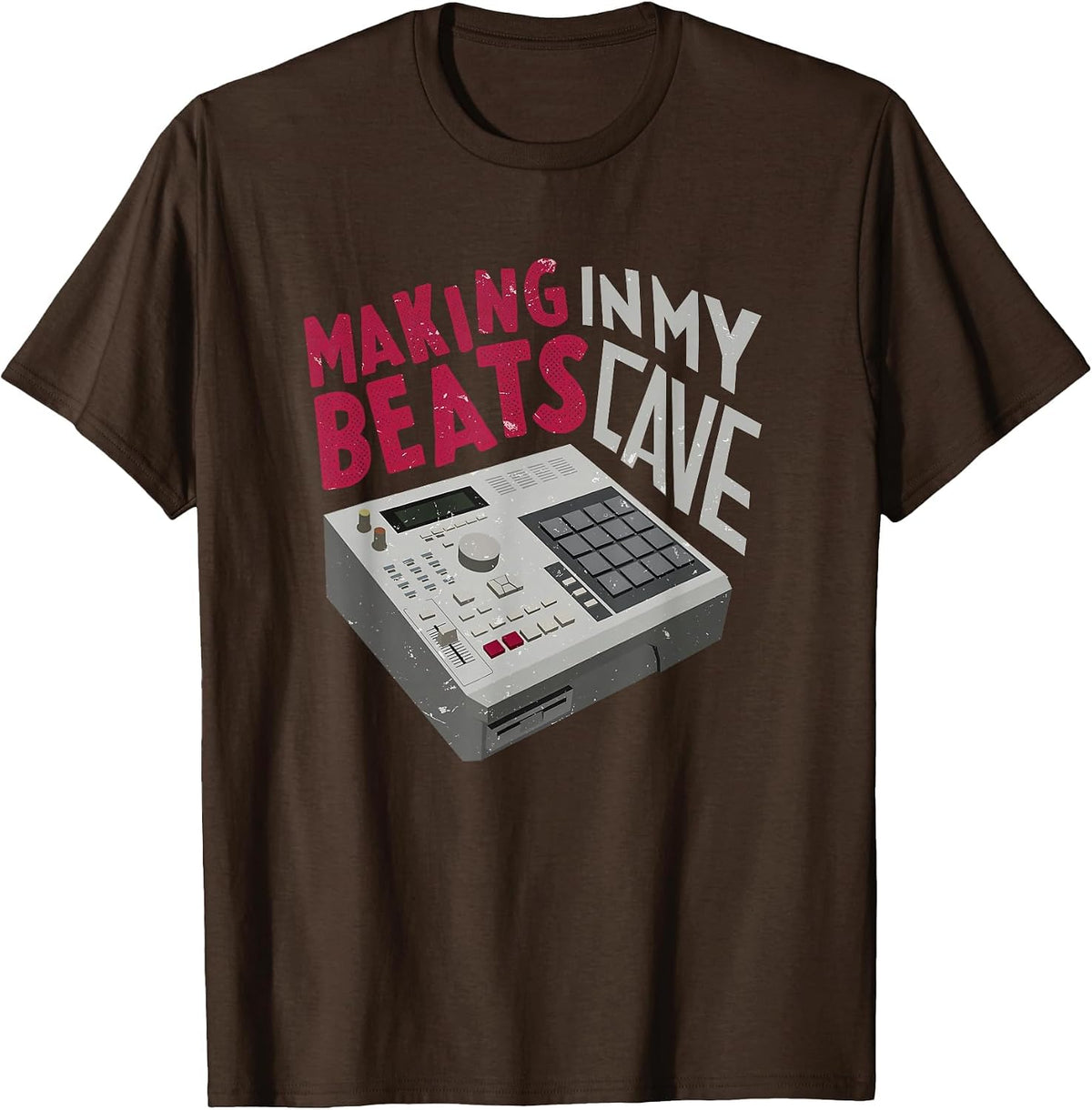 MPC Drummachine Making Beats in My cave T-Shirt - Brown