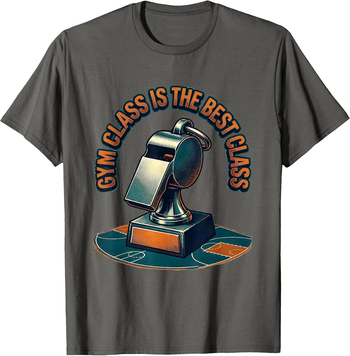 Men's Gym Class Is The Best Class Funny PE Teacher Back To School T-Shirt - Asphalt Grey