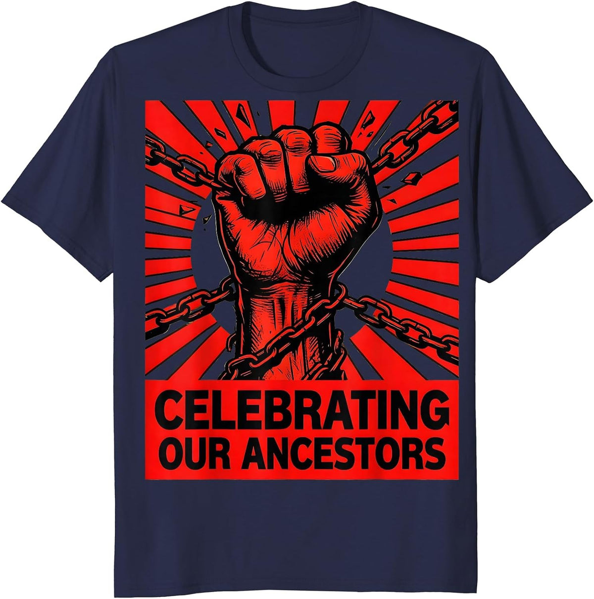 Celebrating Our Ancestors Juneteenth Design T-Shirt - Navy Blue