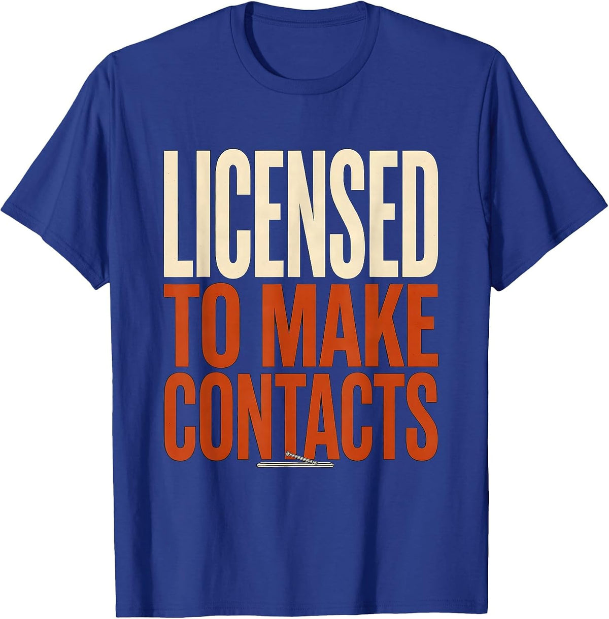 Men's Licensed To Make Contacts Funny Ham Radio Operator Hobby T-Shirt - Royal Blue