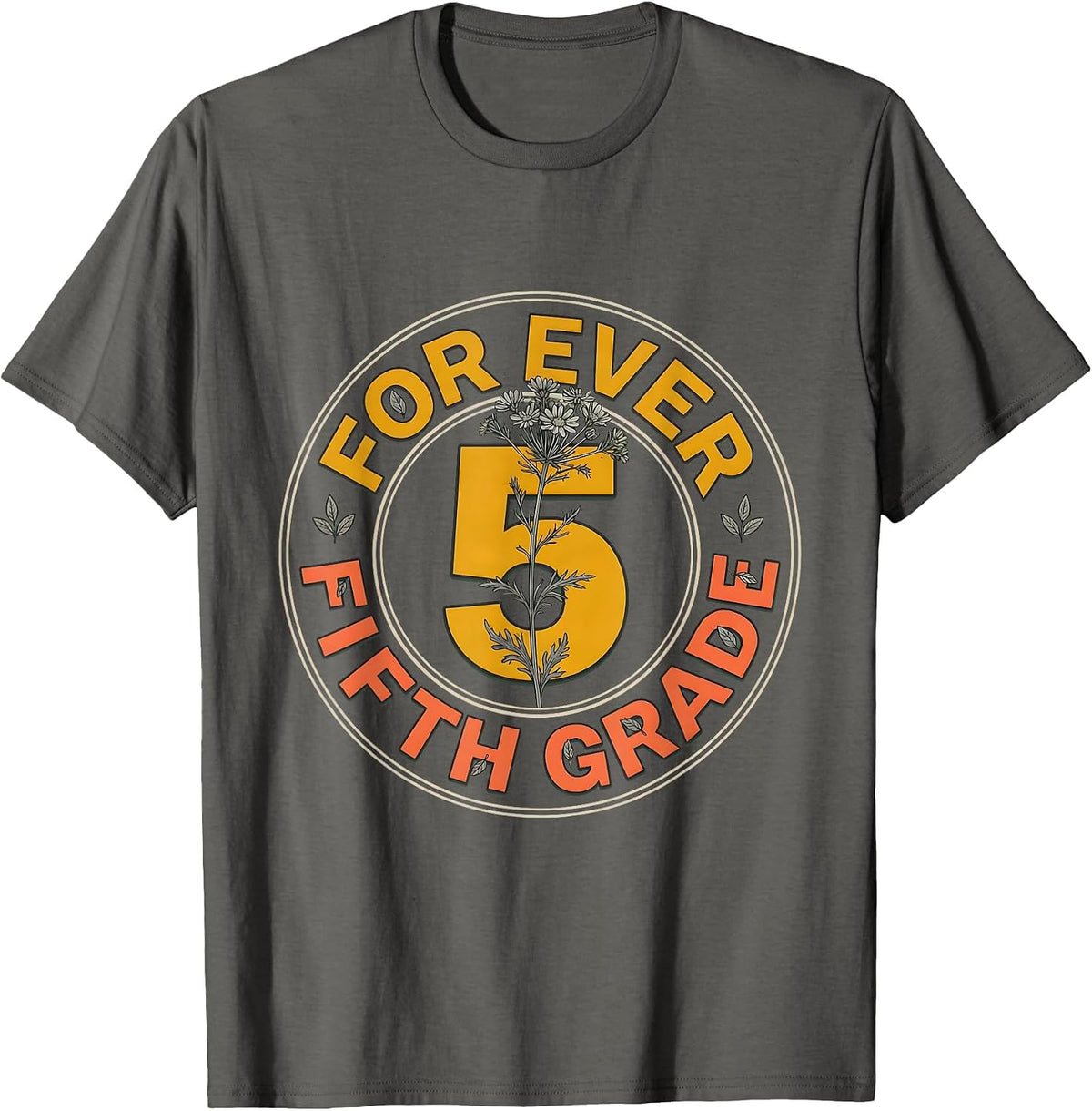 For Ever Fifth Grade Retro Teacher Wildflowers T-Shirt - Asphalt Grey