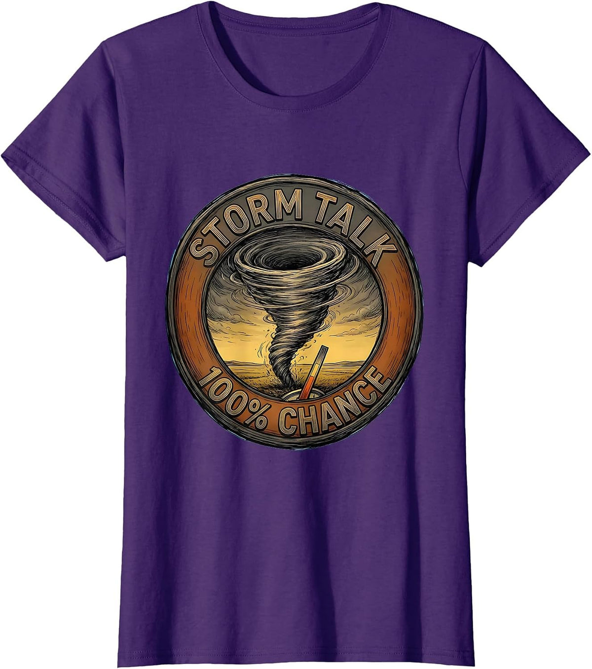 Women's Storm Talk 100% Chance Funny Tornado Chaser Meteorology T-Shirt - Purple