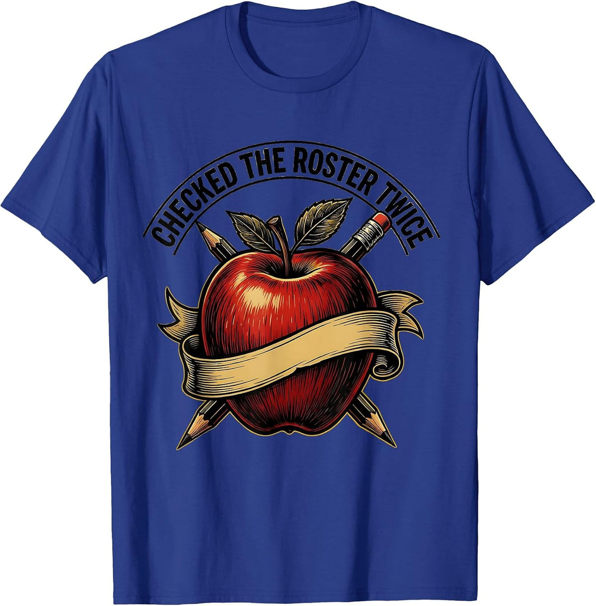 Checked The Roster Twice 5th Grade Teacher T-Shirt - Royal Blue