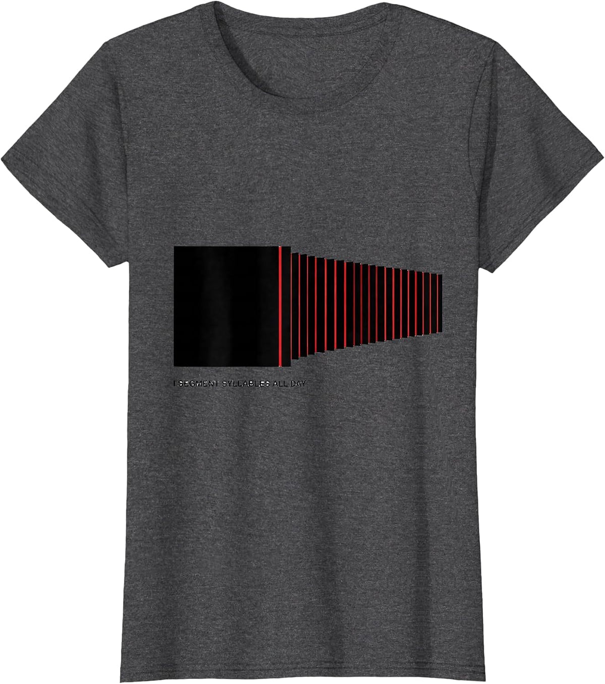 Women's I Segment Syllables All Day Geometric Reading Teacher Humor T-Shirt - Dark Heather Grey