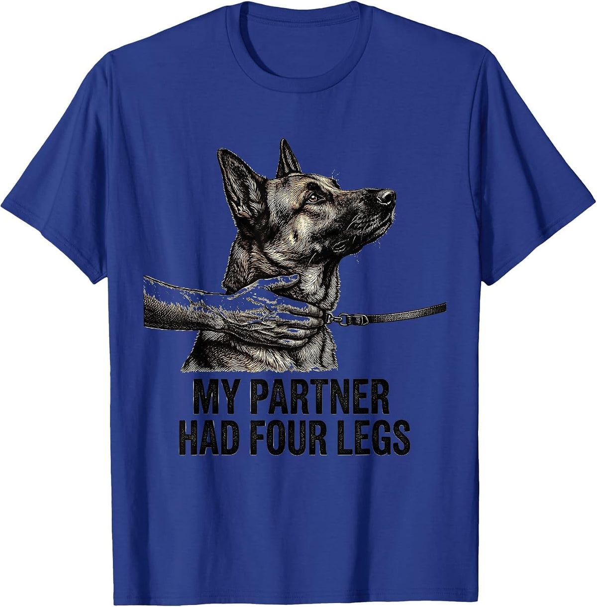 My Partner Had Four Legs Funny Belgian Malinois Dog Veteran T-Shirt - Royal Blue